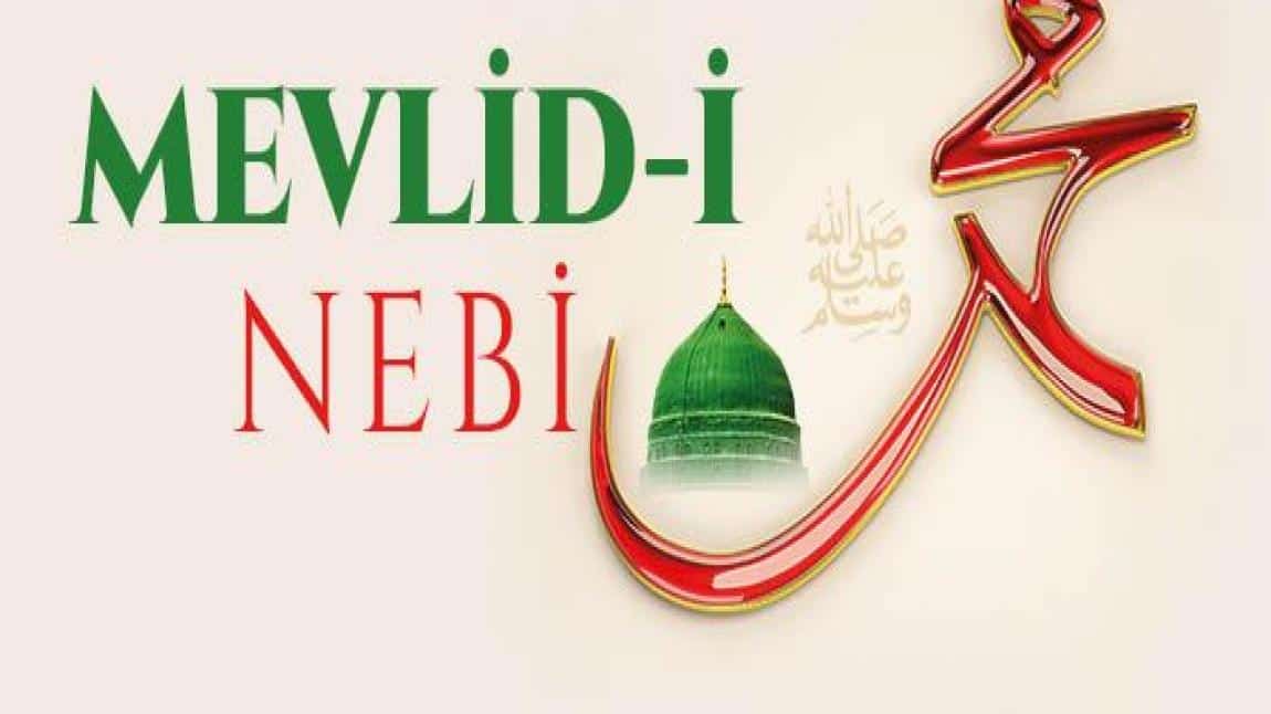 MEVLİD-İ NEBİ HAFTASI 